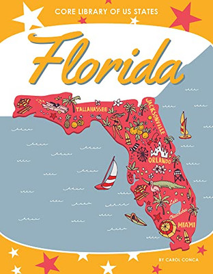 Florida (Core Library Of Us States)