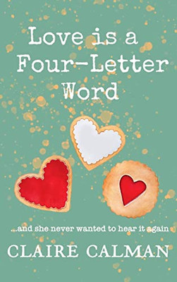 Love Is A Four-Letter Word (Hardback Or Cased Book)