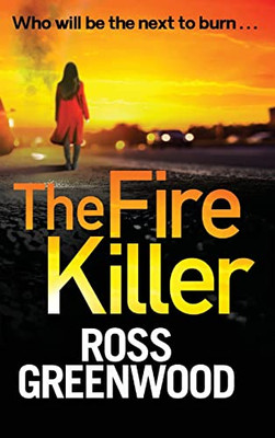 The Fire Killer (Hardback Or Cased Book)