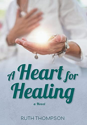 A Heart For Healing