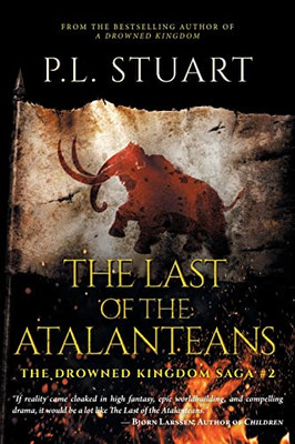 The Last Of The Atalanteans (The Drowned Kingdom Saga)