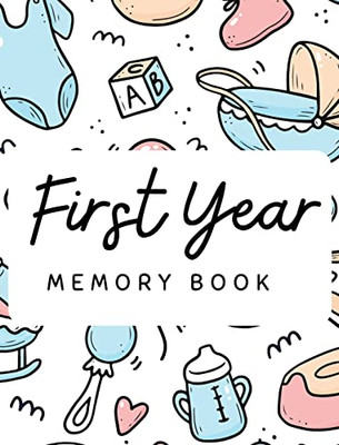 Baby's 1St Year Memory Book