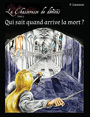 Qui Sait Quand Arrive La Mort ? (French Edition)