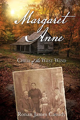 Margaret Anne: Child Of The West Wind (Redemption)