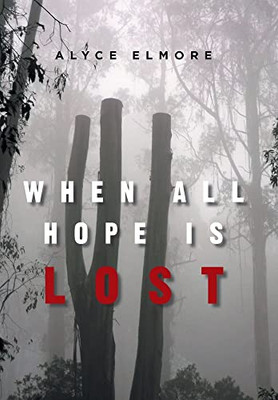 When All Hope Is Lost
