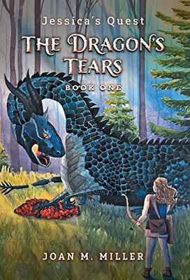 The Dragon's Tears (Jessica's Quest)