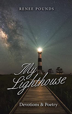 My Lighthouse: Devotions & Poetry