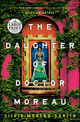 The Daughter Of Doctor Moreau (Random House Large Print)