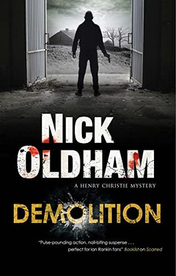 Demolition (A Henry Christie Mystery, 30)