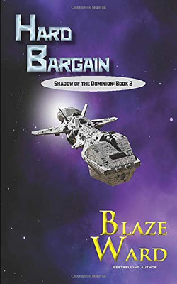Hard Bargain (Shadow of the Dominion)