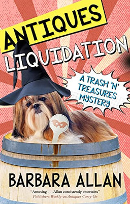 Antiques Liquidation (A Trash 'N' Treasures Mystery, 16)