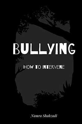 Bullying - How To Intervene
