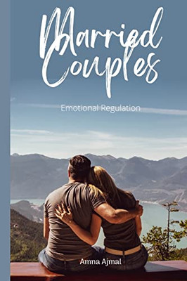 Married Couples - Emotional Regulation