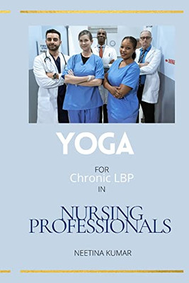 Yoga For Chronic Lbp In Nursing Professionals