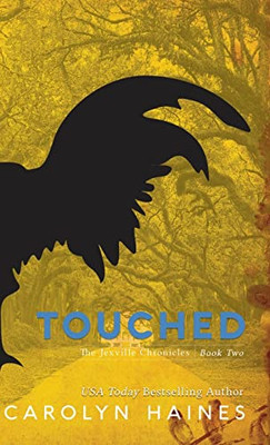 Touched (The Jexville Chronicles)