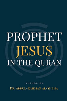 Prophet Jesus Pbuh In The Quran