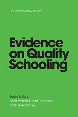 Evidence On Quality Schooling