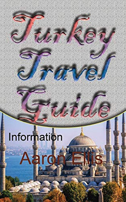 Turkey Travel Guide: Information