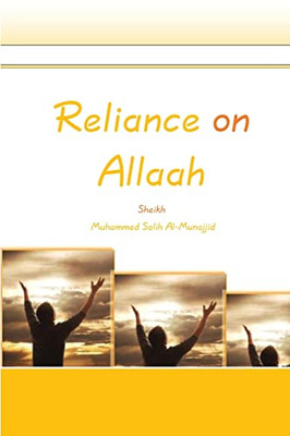 Reliance On Allaah