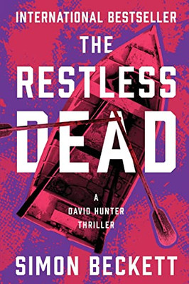 The Restless Dead (The David Hunter Thrillers)