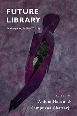 Future Library: Contemporary Indian Writing