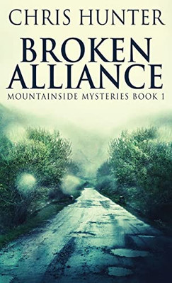 Broken Alliance (Mountainside Mysteries)
