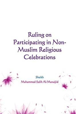 Ruling On Participating In Non-Muslim Religious Celebrations