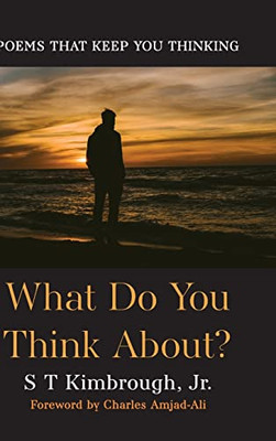 What Do You Think About?: Poems That Keep You Thinking