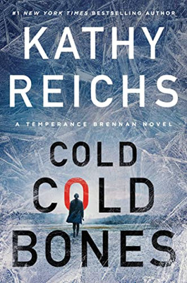 Cold, Cold Bones (21) (A Temperance Brennan Novel)