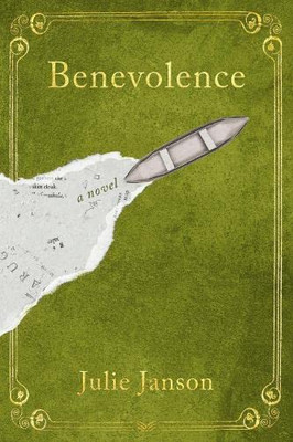 Benevolence: A Novel