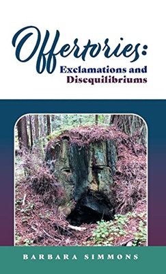 Offertories: Exclamations And Disequilibriums