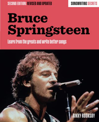 Bruce Springsteen (Songwriting Secrets)