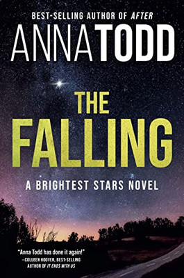 The Falling: A Brightest Stars Novel (The Brightest Stars)