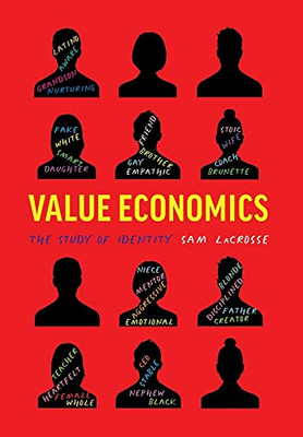 Value Economics: The Study Of Identity