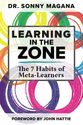Learning In The Zone: The 7 Habits Of Meta-Learners