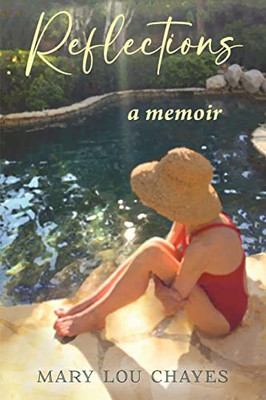 Reflections: A Memoir