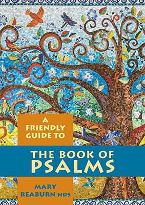 Friendly Guide To The Book Of Psalms (Friendly Guides)