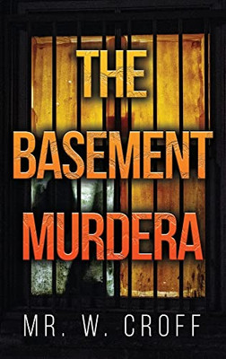 The Basement Murdera