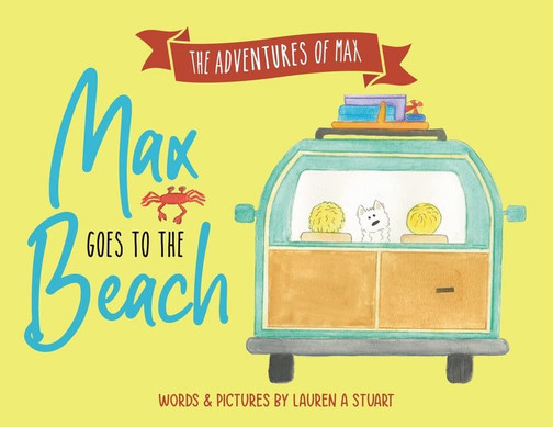 Max Goes To The Beach (The Adventures Of Max)