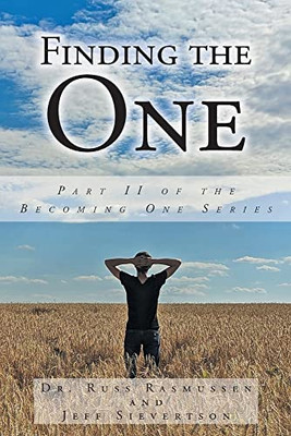 Finding The One: Part Ii Of The Becoming One Series