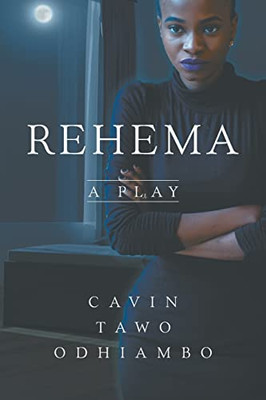 Rehema: A Play