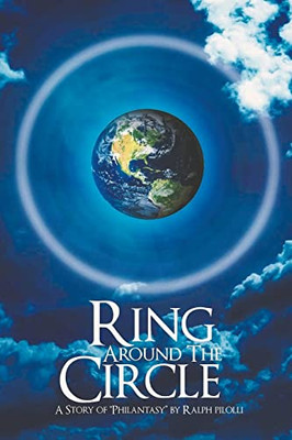 Ring Around The Circle: A Story Of 'Philantasy'