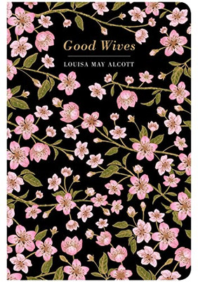 Good Wives (Chiltern Classic)