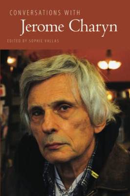 Conversations With Jerome Charyn (Literary Conversations Series)