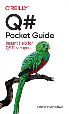 Q# Pocket Guide: Instant Help For Q# Developers