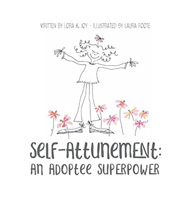 Self Attunement: An Adoptee Superpower