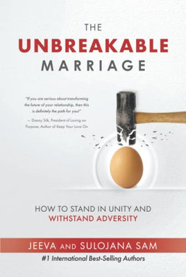 The Unbreakable Marriage: How To Stand In Unity And Withstand Adversity