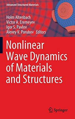 Nonlinear Wave Dynamics of Materials and Structures (Advanced Structured Materials, 122)