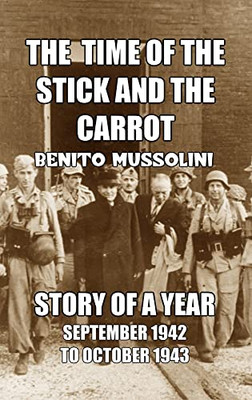 The Time Of The Stick And The Carrot