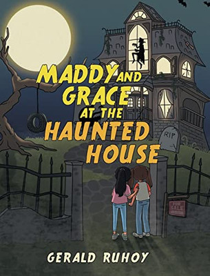 Maddy And Grace At The Haunted House